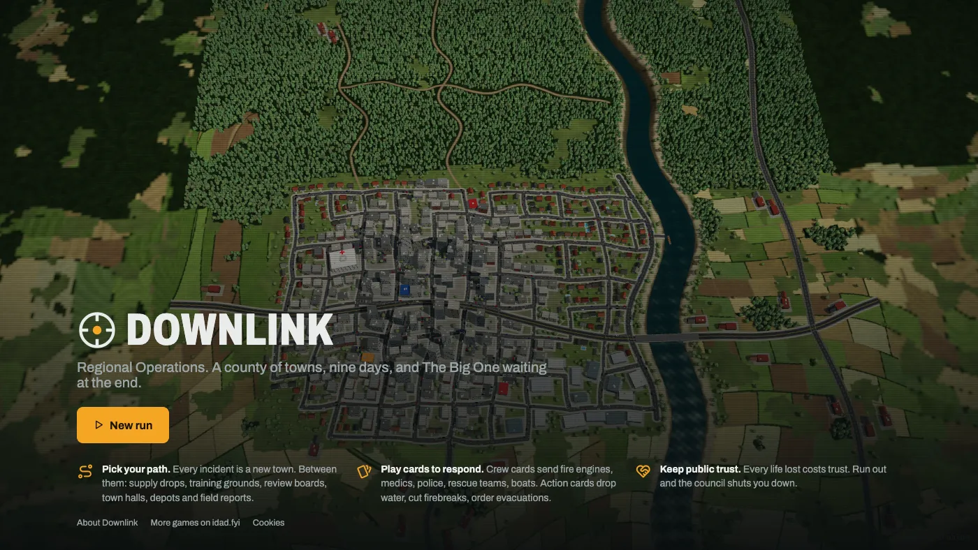 The Downlink title over a slowly turning satellite view of Vellmar: a town between a forested ridge and a winding river, the name in tall pale capitals beside a reticle, a New run button, and three short lines on picking a path, playing cards and keeping public trust