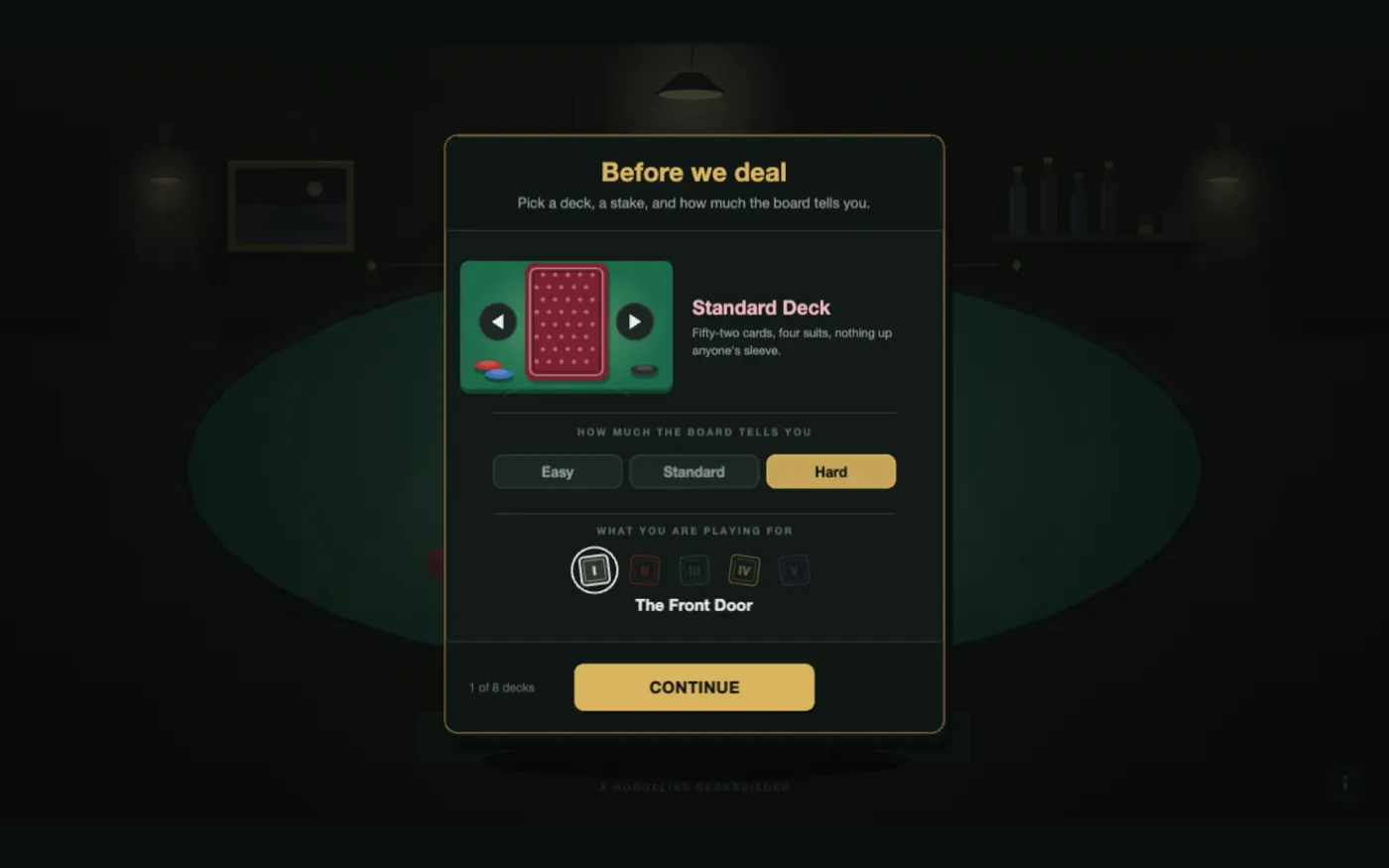 A run setup panel headed 'Before we deal', offering a deck, a difficulty of Easy, Standard or Hard, and five stakes